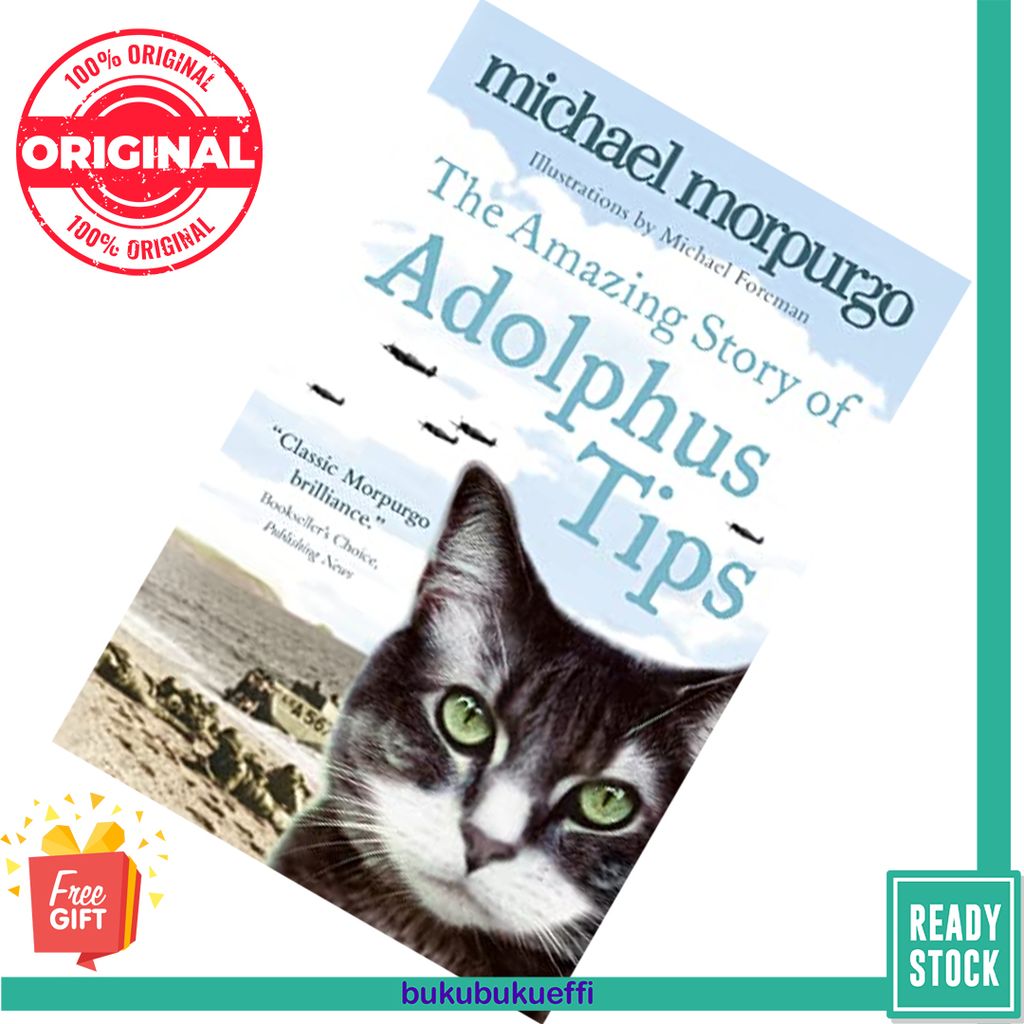 The Amazing Story of Adolphus Tips by Michael Morpurgo 9780007182466