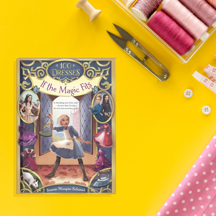 If the Magic Fits (100 Dresses #1) by Susan Maupin Schmid [HARDCOVER]