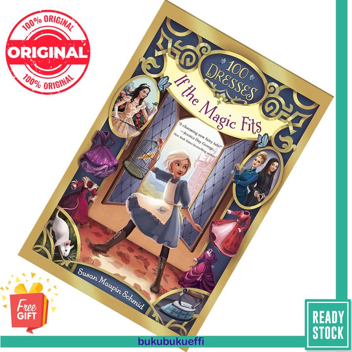 If the Magic Fits (100 Dresses #1) by Susan Maupin Schmid 9780553533668