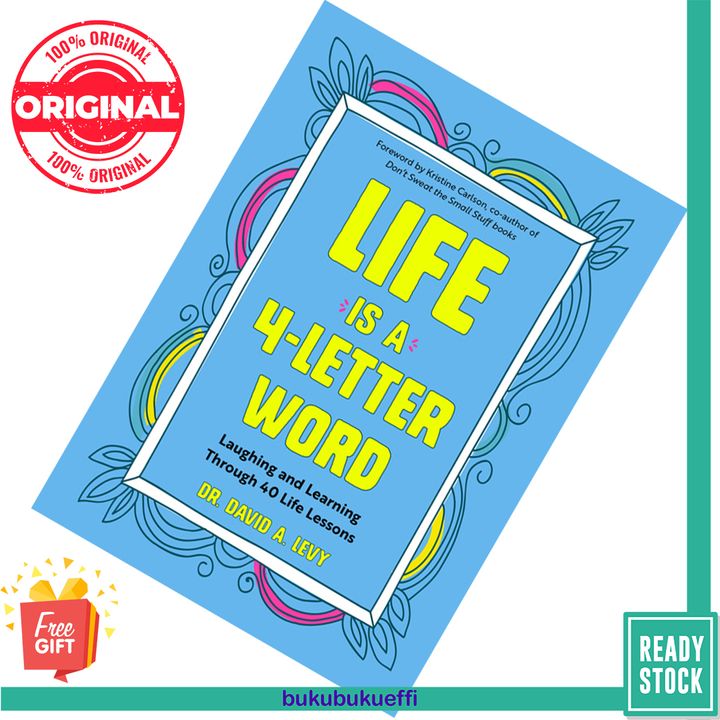 Life Is a 4-Letter Word by David A. Levy 9781642501544