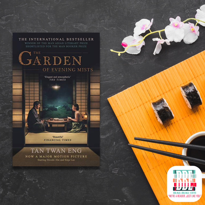 The Garden of Evening Mists by Tan Twan Eng