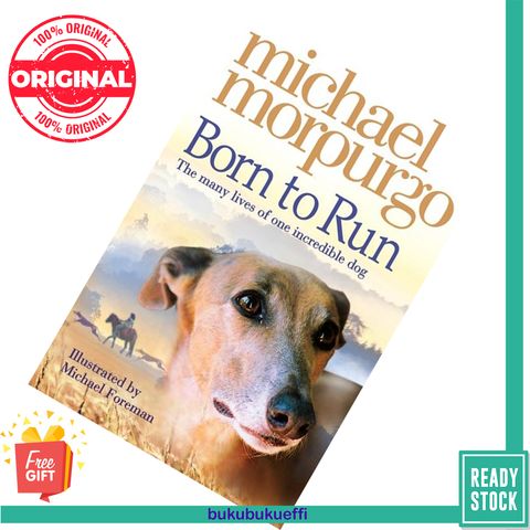 Born to Run by Michael Morpurgo 9780007230594