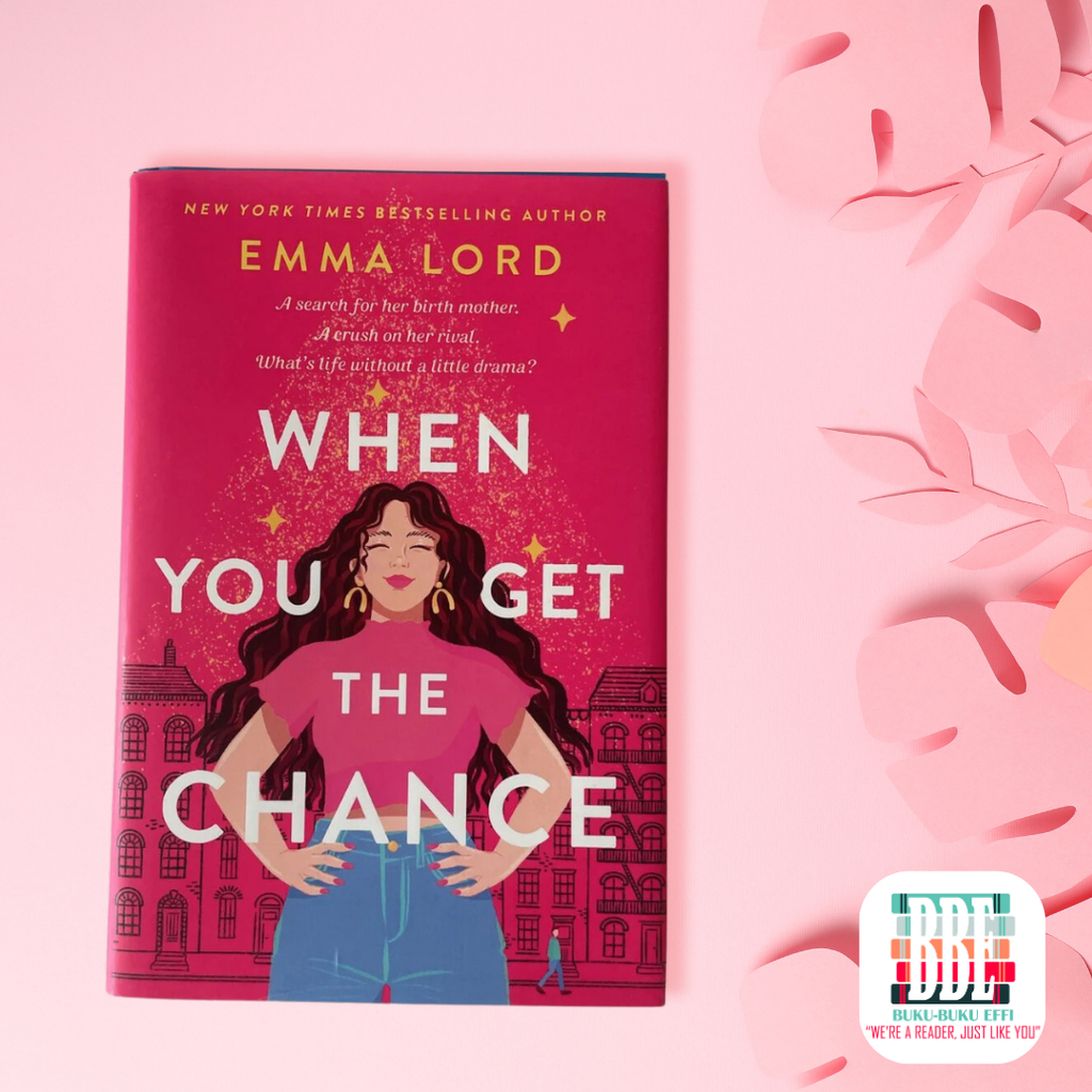 When You Get the Chance by Emma Lord [HARDCOVER] (1)