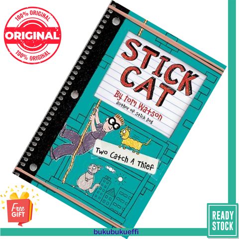 Stick Cat Two Catch a Thief (Stick Cat #3) by Tom Watson 9780062411044