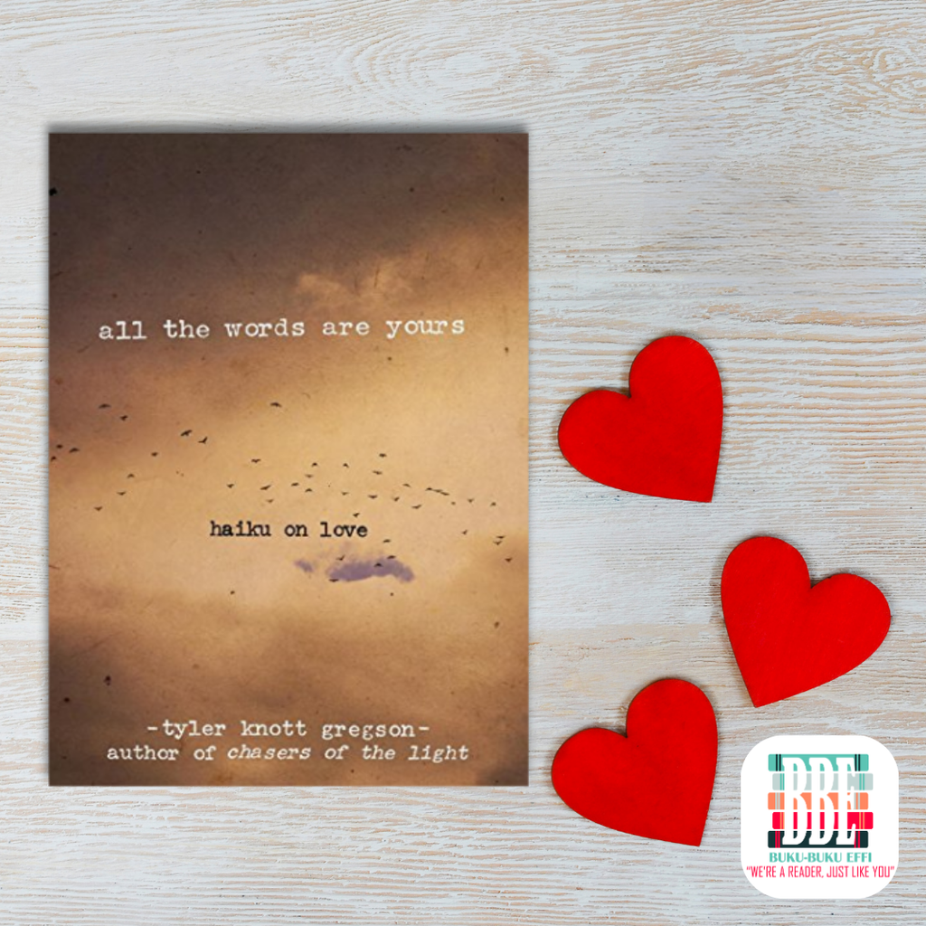 All the Words Are Yours Haiku on Love by Tyler Knott Gregson [HARDCOVER] 9780399176005
