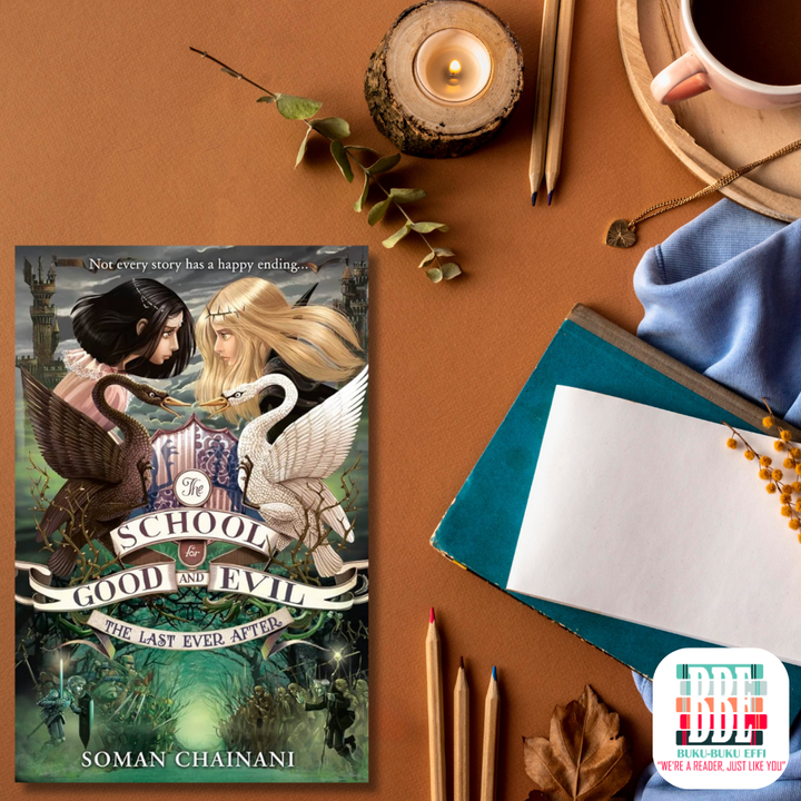 The Last Ever After (The School for Good and Evil #3) by Soman Chainani 9780007502868