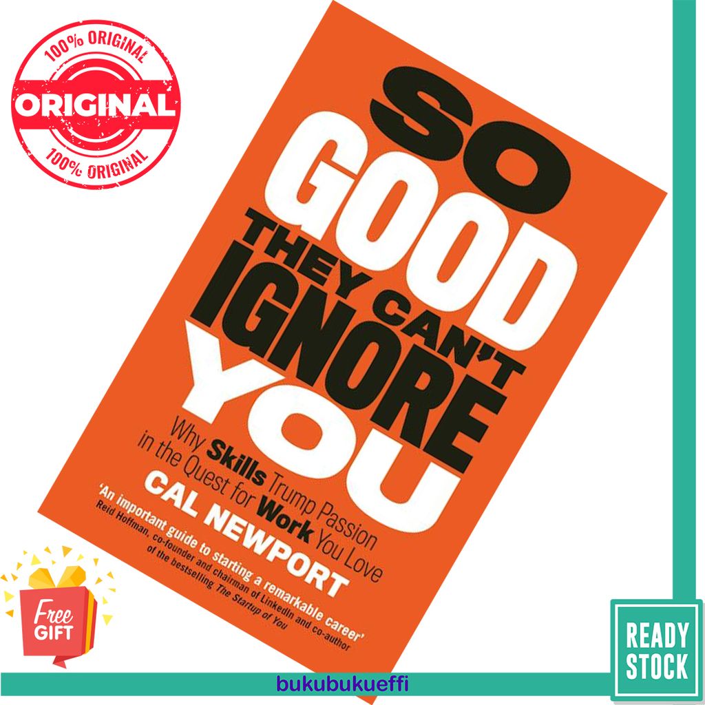 So Good They Can't Ignore You by Cal Newport 9780349415864