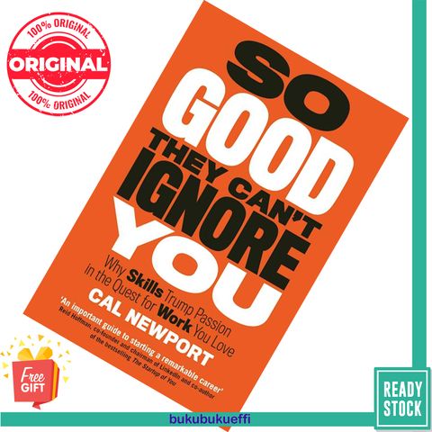 So Good They Can't Ignore You by Cal Newport 9780349415864