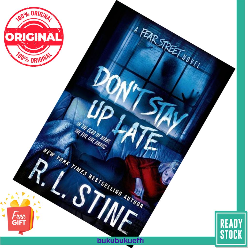 Don't Stay Up Late A Fear Street Novel (Fear Street Relaunch #2) by R.L. Stine 9781250071620