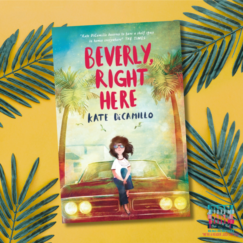 Beverly, Right Here (Three Rancheros #3) by Kate DiCamillo 9781406391237