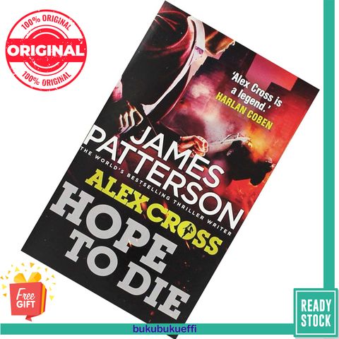 Hope to Die (Alex Cross #22) by James Patterson 9781784759032