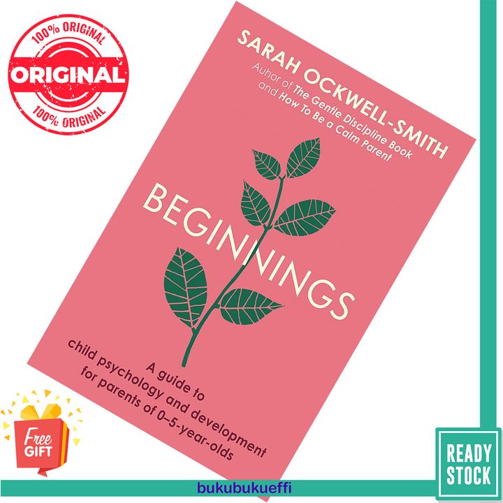 Beginnings A Guide to Child Psychology and Development by Sarah Ockwell-Smith 9780349431284