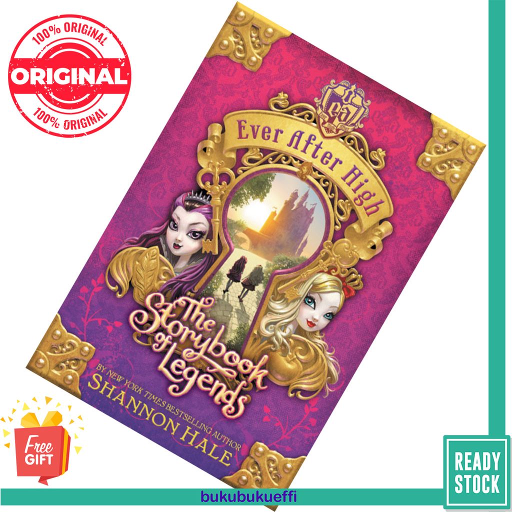 The Storybook of Legends (Ever After High #1) by Shannon Hale 9780316401258