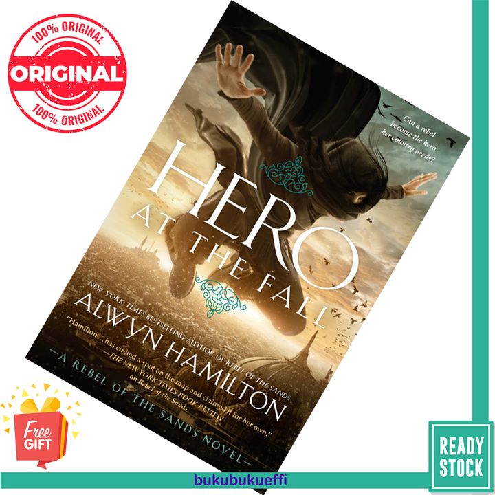 Hero at the Fall (Rebel of the Sands #3) by Alwyn Hamilton 9780147519108