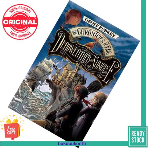 Deadweather and Sunrise (The Chronicles of Egg #1) by Geoff Rodkey [HARDCOVER] 9780399257858