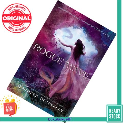 Rogue Wave (Waterfire Saga #2) by Jennifer Donnelly 9781423182009