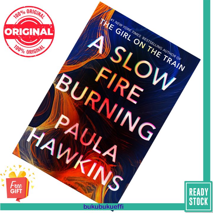 A Slow Fire Burning by Paula Hawkins [HARDCOVER] 9780385689663
