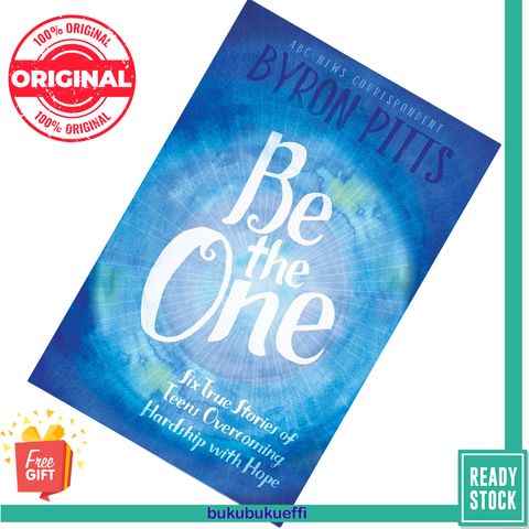 Be the One by Byron Pitts 9781442483828