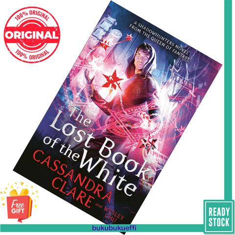 The Lost Book of the White (The Eldest Curses #2) by Cassandra Clare 9781471162121