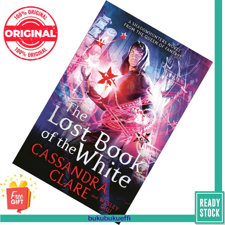 The Lost Book of the White (The Eldest Curses #2) by Cassandra Clare 9781471162121