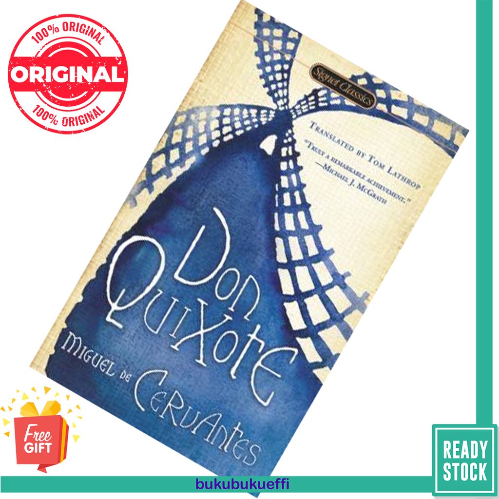 Don Quixote by Miguel de Cervantes Saavedra, Tom Lathrop 9780451531810