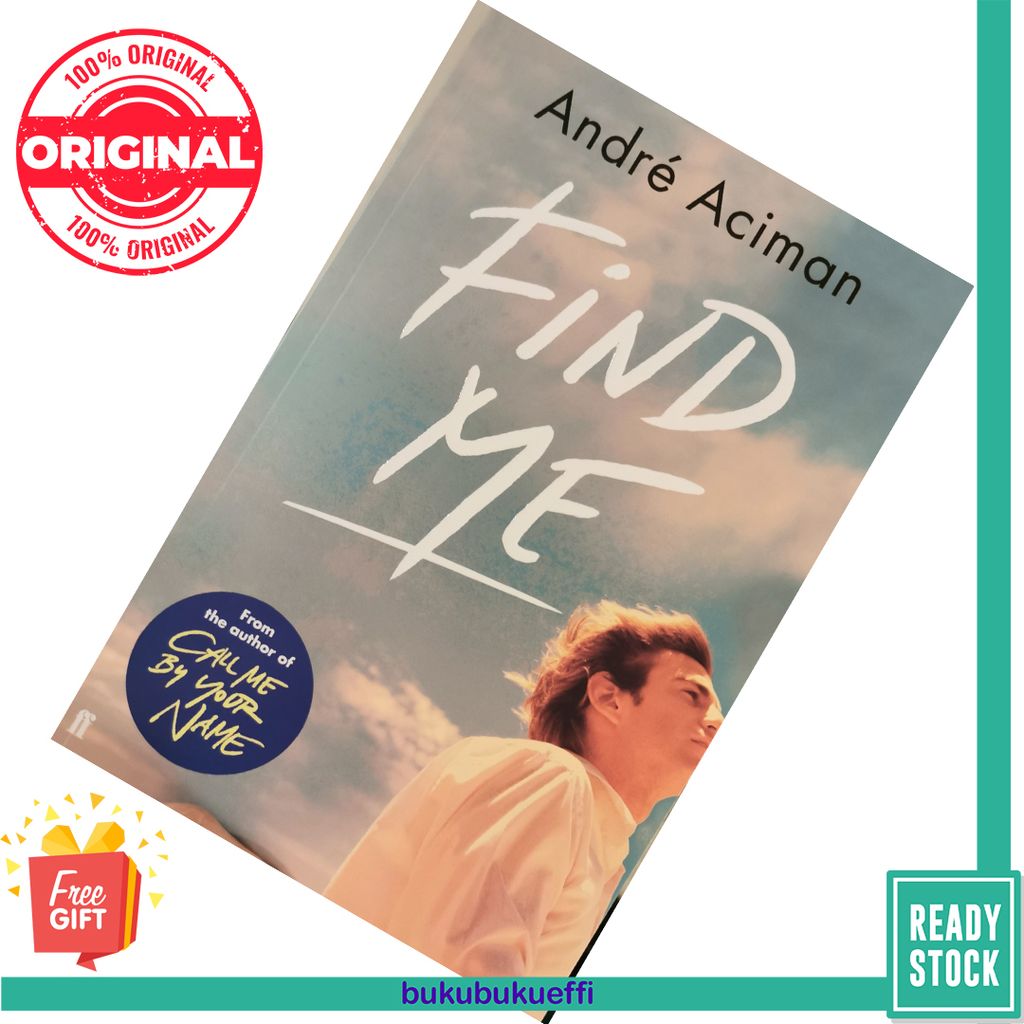 Find Me (Call Me By Your Name #2) by André Aciman [LARGE PAPERBACK]  9780571356492