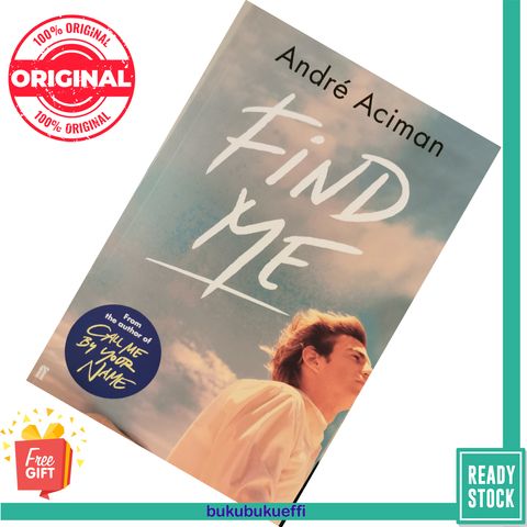 Find Me (Call Me By Your Name #2) by André Aciman [LARGE PAPERBACK]  9780571356492
