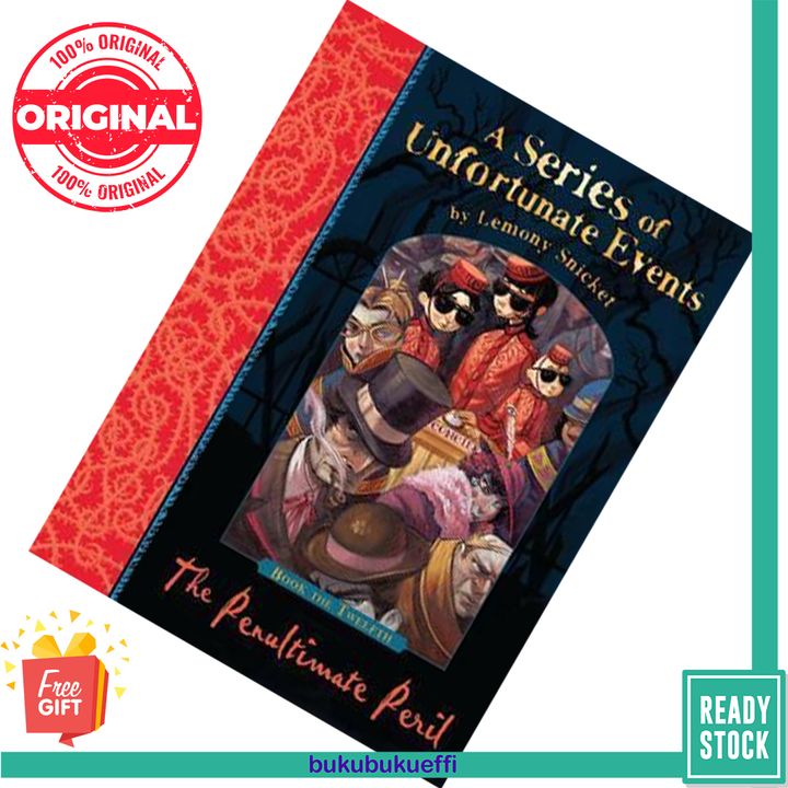 The Penultimate Peril (A Series of Unfortunate Events #12) by Lemony Snicket 9781405266178