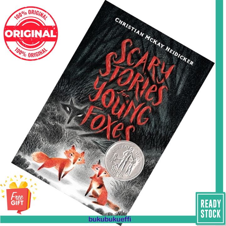 Scary Stories for Young Foxes (Scary Stories for Young Foxes #1) by Christian McKay Heidicker 9781250250445