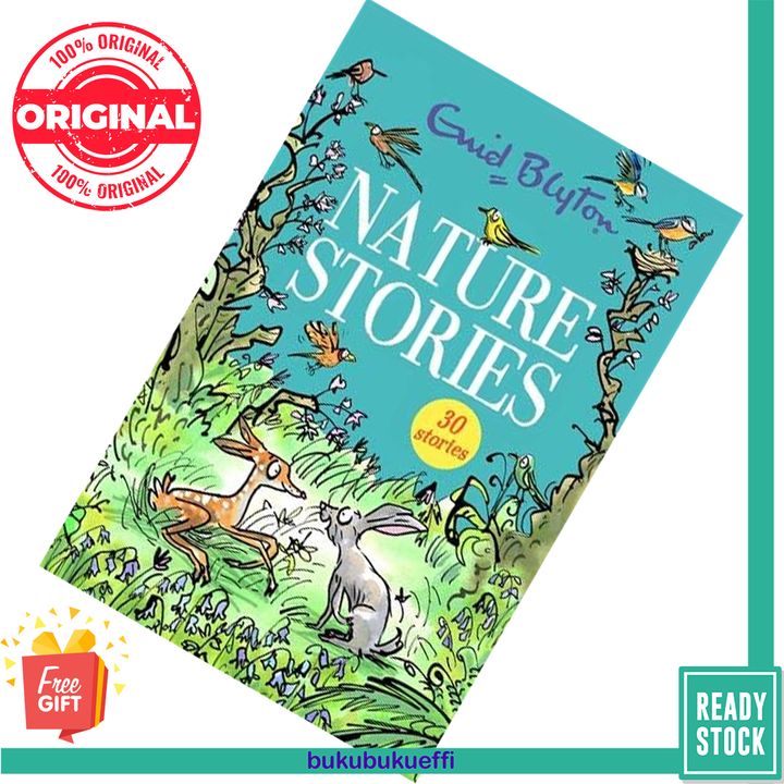 Nature Stories Contains 30 classic tales by Enid Blyton 9781444954234