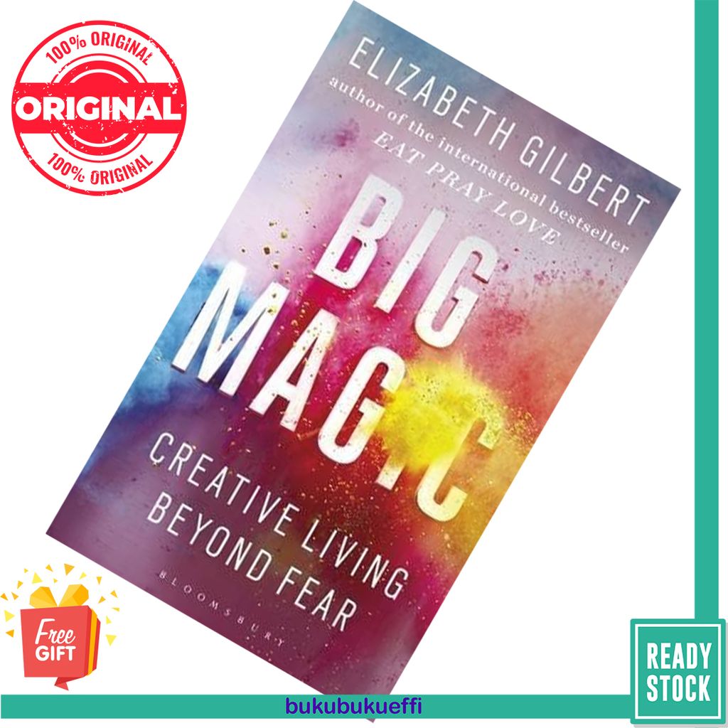 Big Magic Creative Living Beyond Fear by Elizabeth Gilbert 9781408881682
