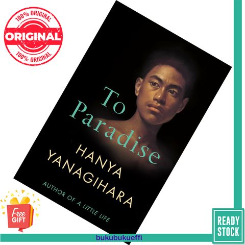 To Paradise by Hanya Yanagihara 9781529077483