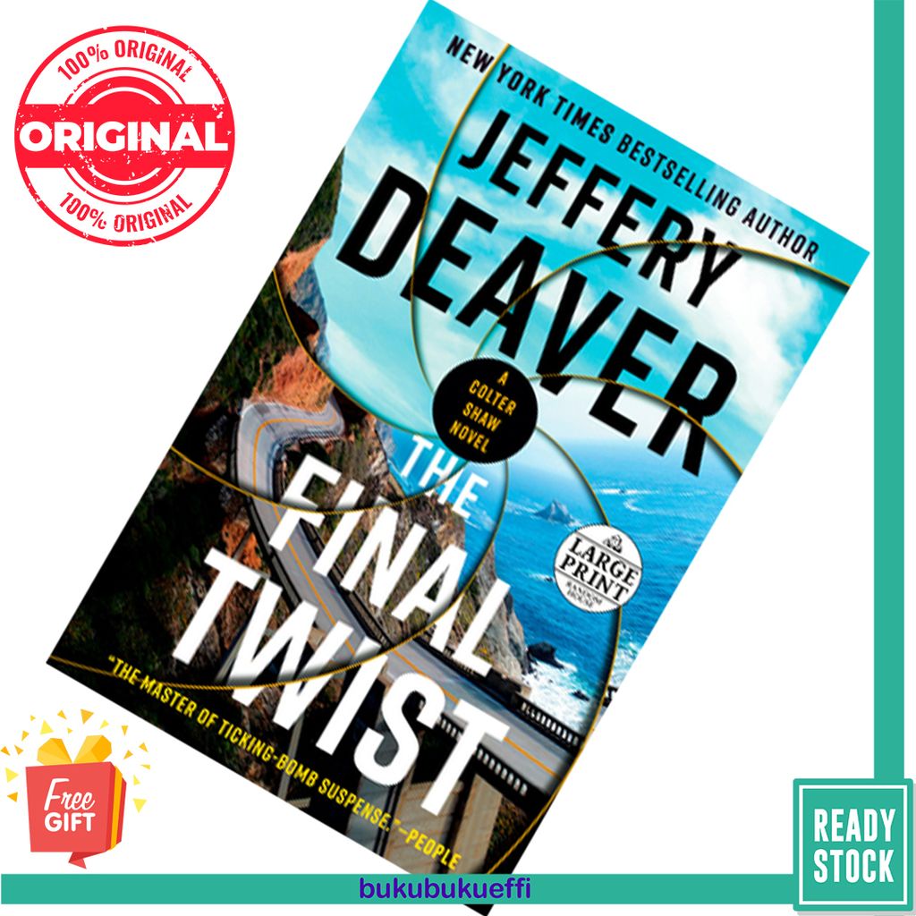 The Final Twist (Colter Shaw #3) by Jeffery Deaver [LARGE PRINT] 9780593410387