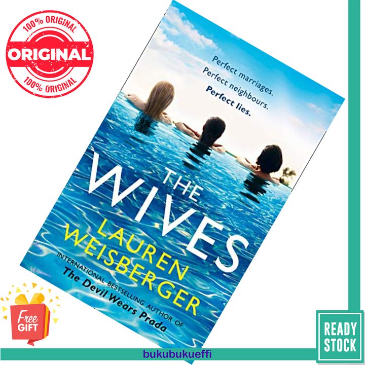 The Wives (The Devil Wears Prada #3) by Lauren Weisberger 9780008105495