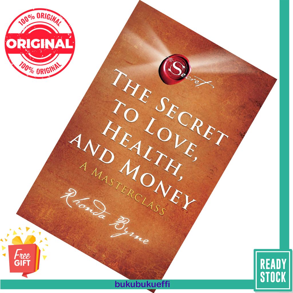 The Secret to Love, Health, and Money A Masterclass (The Secret Library #6) by Rhonda Byrne 9781398512399