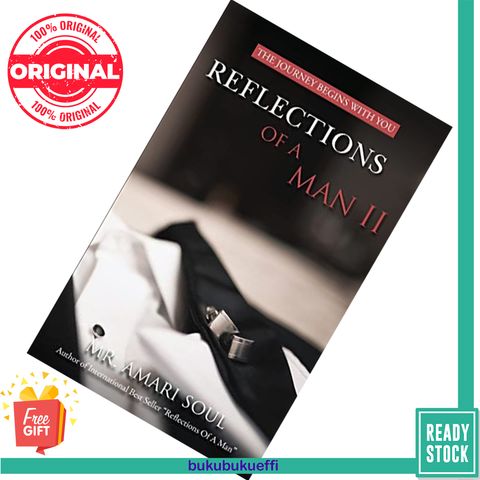 Reflections Of A Man II The Journey Begins With You by Amari Soul 9780986164774