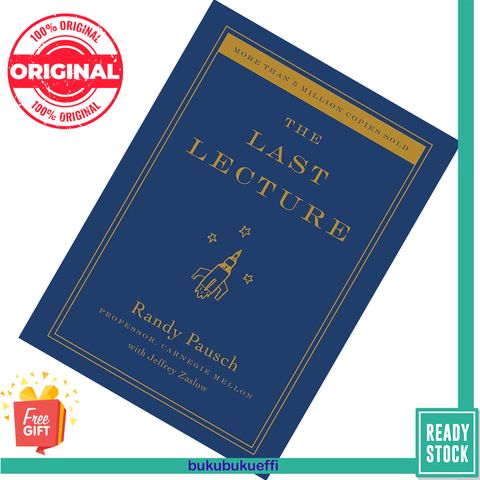 The Last Lecture by Randy Pausch with Jeffrey Zaslow [HARDCOVER] 9781401323257