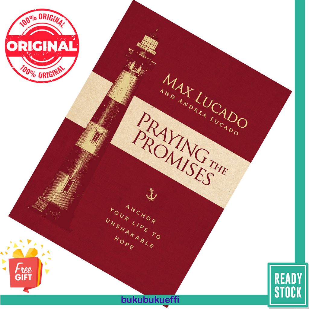 Praying the Promises Anchor Your Life to Unshakable Hope by Max Lucado and Andrea Lucado [HARDCOVER] 9781400315291