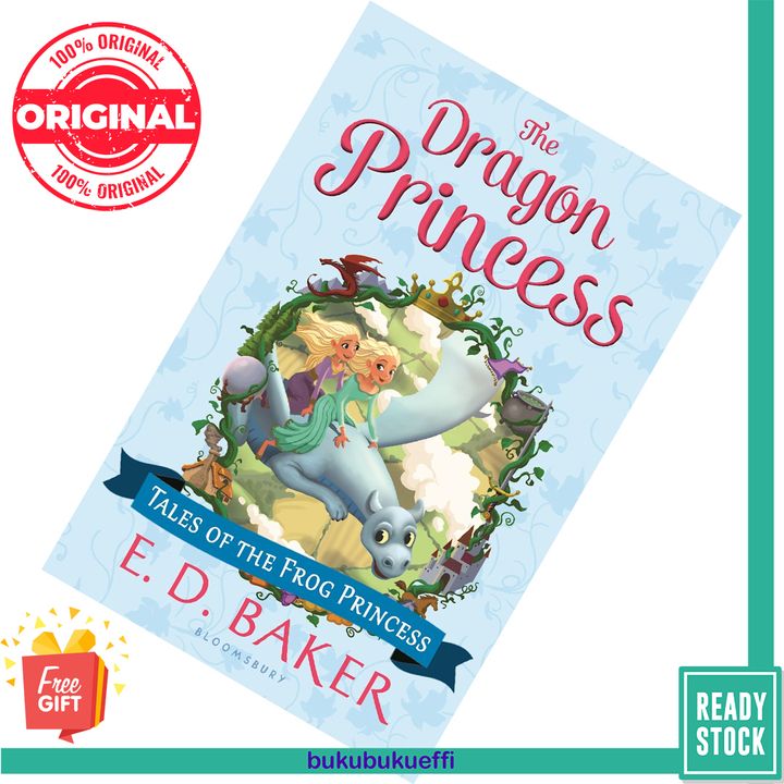 The Dragon Princess (The Tales of the Frog Princess #6) by E.D. Baker  9781619636224