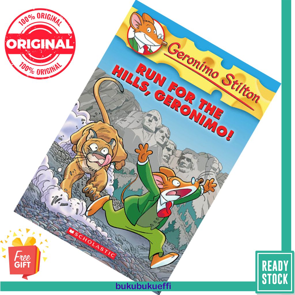 Run for the Hills, Geronimo (Geronimo Stilton #47) by Geronimo Stilton 9780545331326