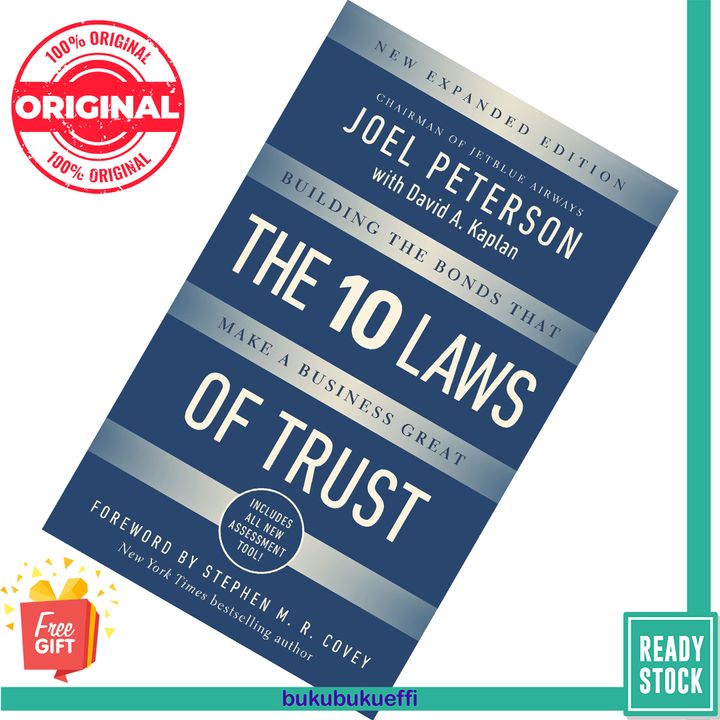 10 Laws of Trust  Building the Bonds that Make a Business Great by Joel Peterson , David Kaplan 9781400216734