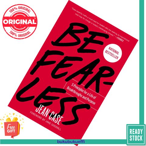 Be Fearless 5 Principles for a Life of Breakthroughs and Purpose by Jean Case 9781501196355
