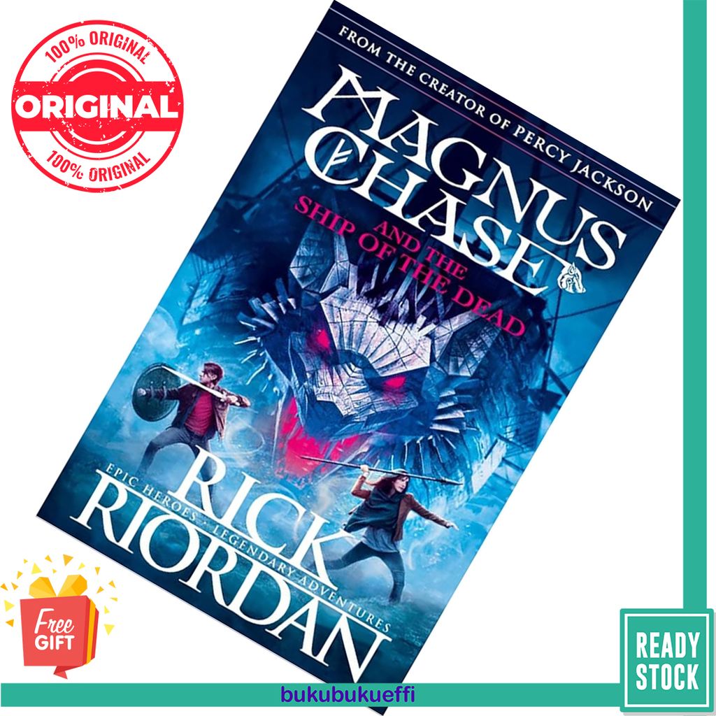 Magnus Chase and the Ship of the Dead (Magnus Chase and the Gods of Asgard #3) by Rick Riordan 9780241534229