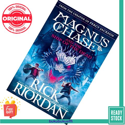 Magnus Chase and the Ship of the Dead (Magnus Chase and the Gods of Asgard #3) by Rick Riordan 9780241534229