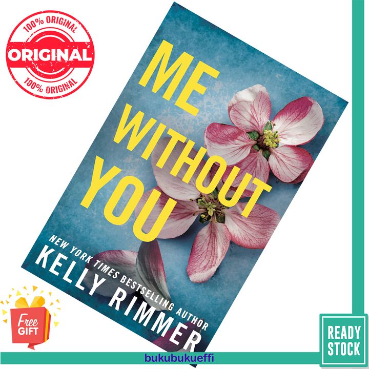Me Without You by Kelly Rimmer 9781538757826
