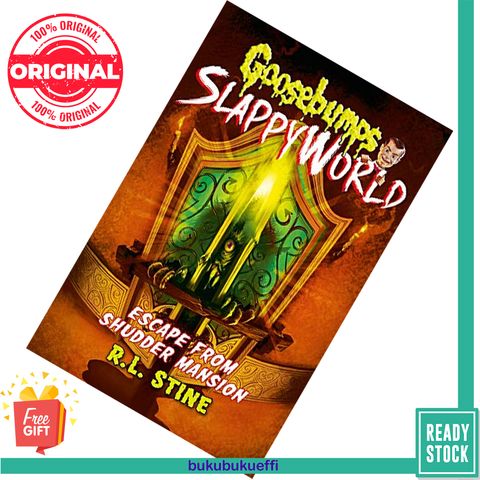 Escape From Shudder Mansion (Goosebumps SlappyWorld #5) by R.L. Stine 9781407195858