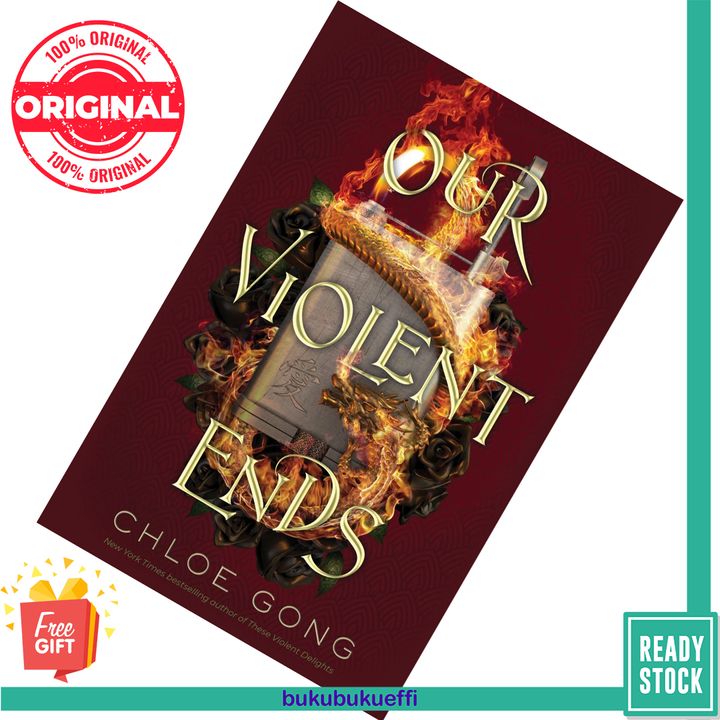Our Violent Ends (These Violent Delights #2) by Chloe Gong 9781529344585