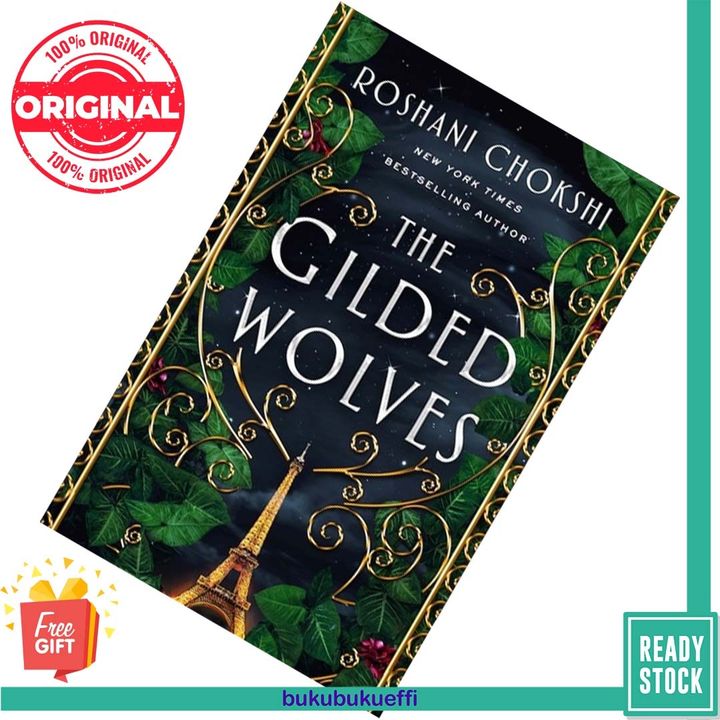 The Gilded Wolves (The Gilded Wolves #1) by Roshani Chokshi 9781250144553