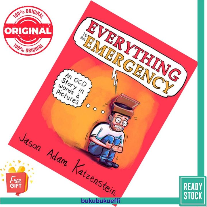Everything Is an Emergency An OCD Story in Words Pictures by Jason Adam Katzenstein [HARDBACK] 9780062950079