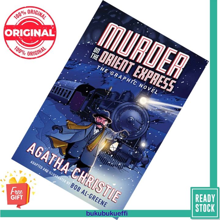 Murder on the Orient Express The Graphic Novel by Bob Al-Greene  (Illustrator, Adapter) ,  Agatha Christie 9780063160354